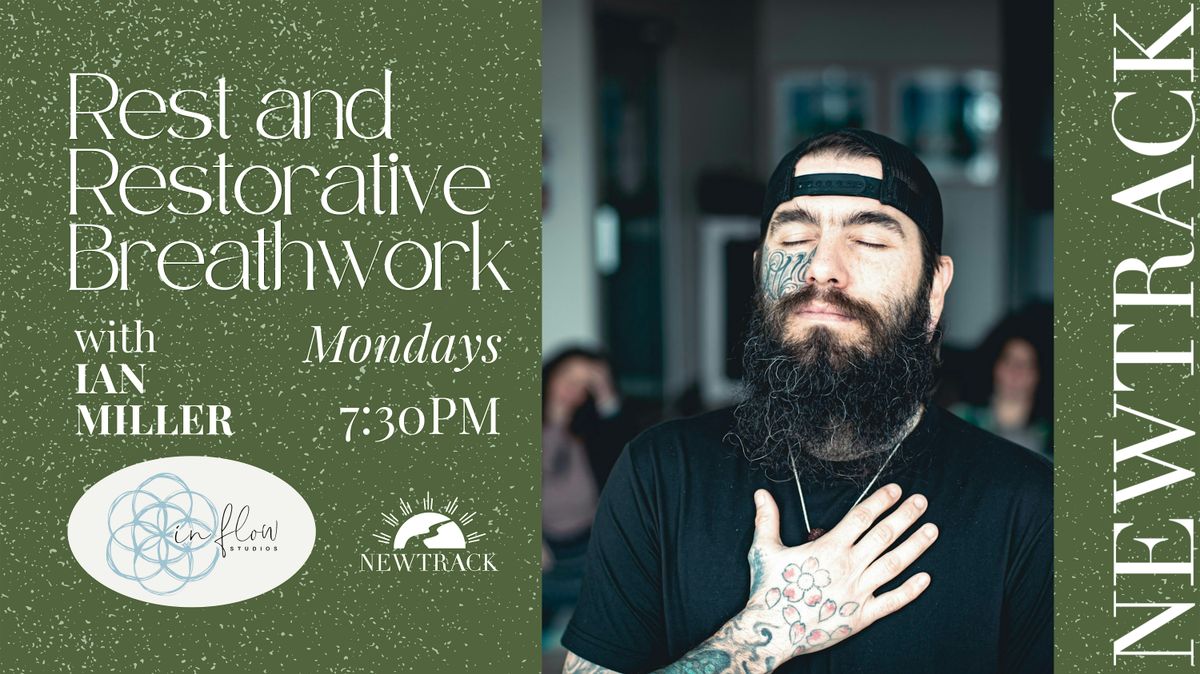 Rest and Restorative Breathwork Class with Ian (Vaughan Clinic)