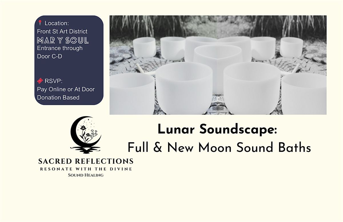 Lunar Soundscapes: Full\/New Moon Sound Bath