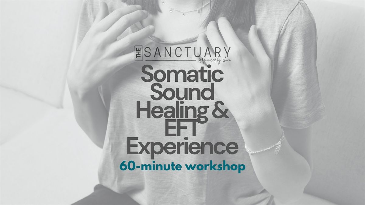 The Sanctuary: Somatic EFT (Tapping) Experience