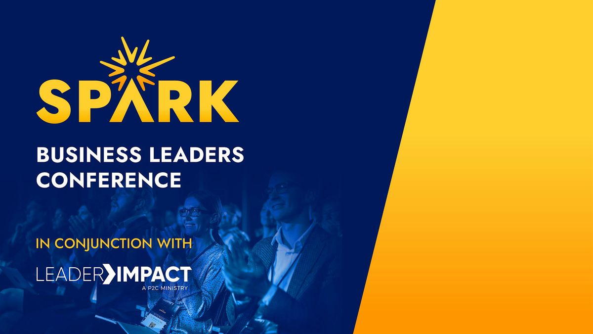 SPARK Business Leaders Conference \u2013 Calgary 2026