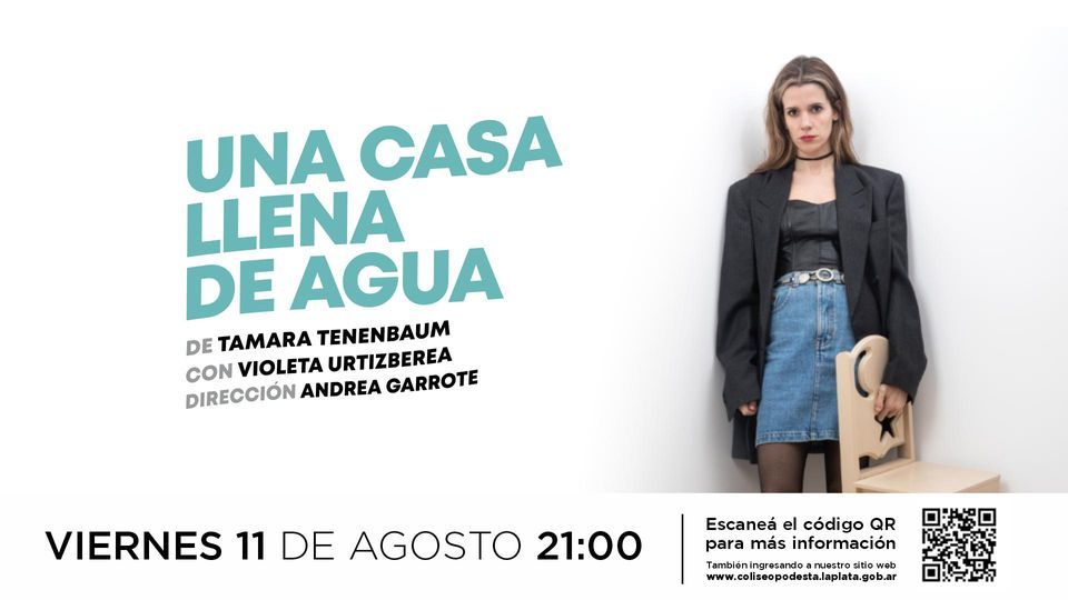 UNA CASA LLENA DE AGUA | Teatro Coliseo Podest\u00e1