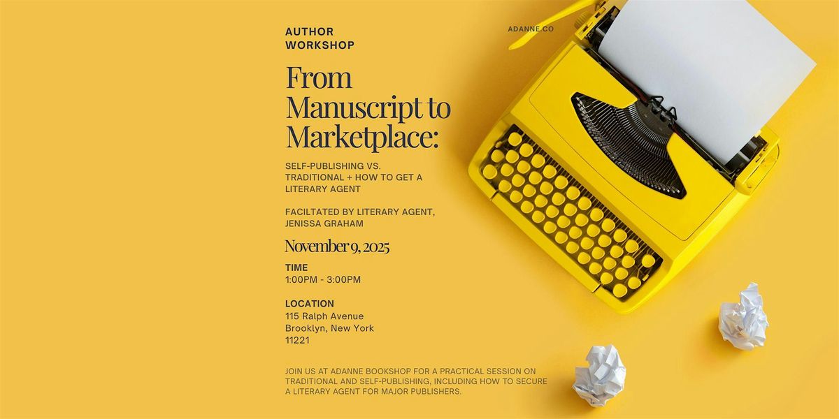 From manuscript to marketplace- Self-Publishing vs. Traditional + How to Ge