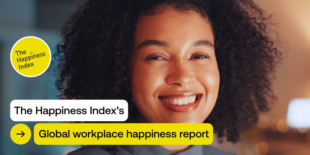 The Happiness Index: Global Workplace Happiness Report