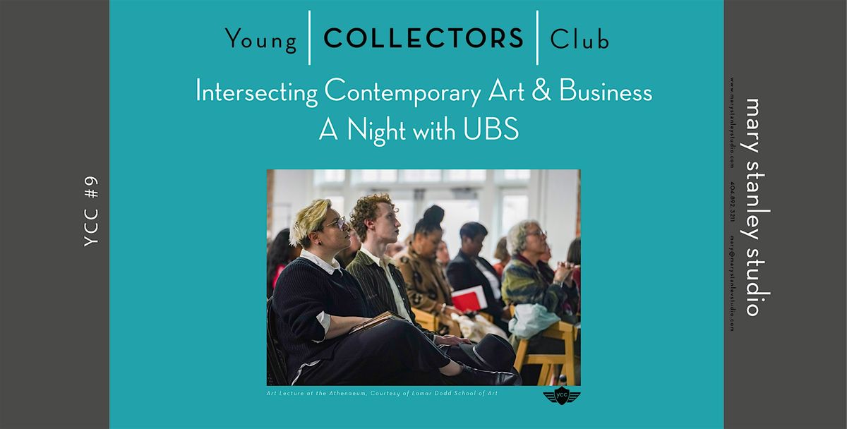 YCC#9 Intersecting Contemporary Art & Business: A Night with UBS