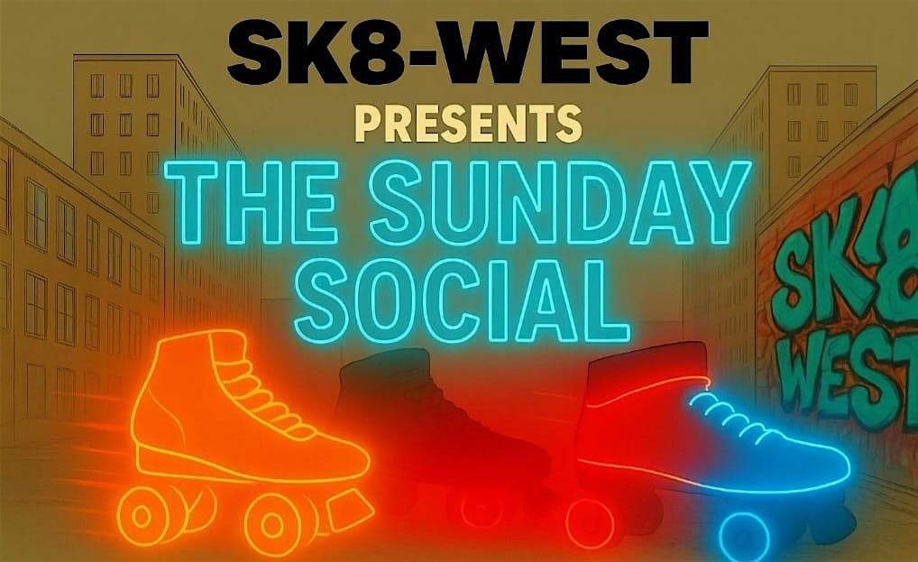 SK8 West - a roller skating social