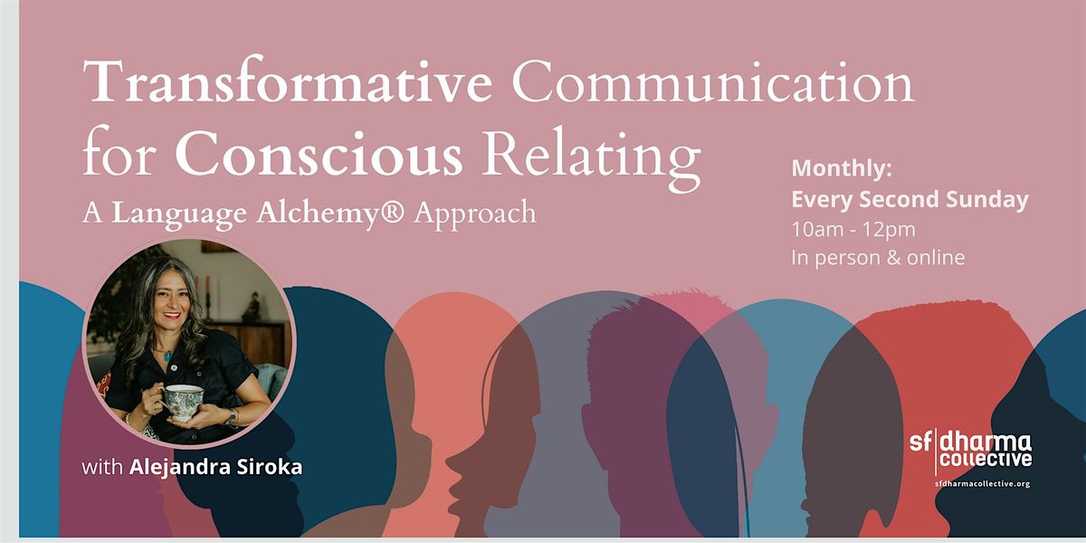 Transformative Communication for Conscious Relating