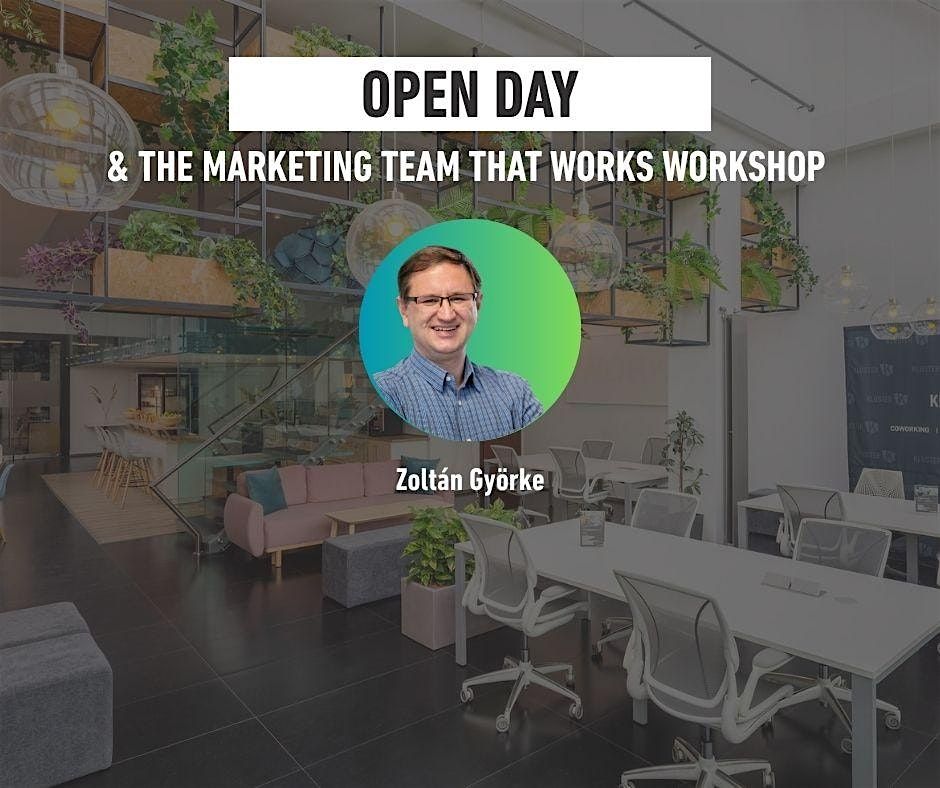 Open Day at KLUSTER, The Marketing Team That Works Workshop