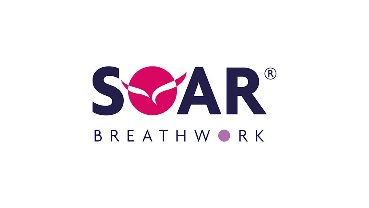 SOAR Breathwork Day incorporating Breath Power