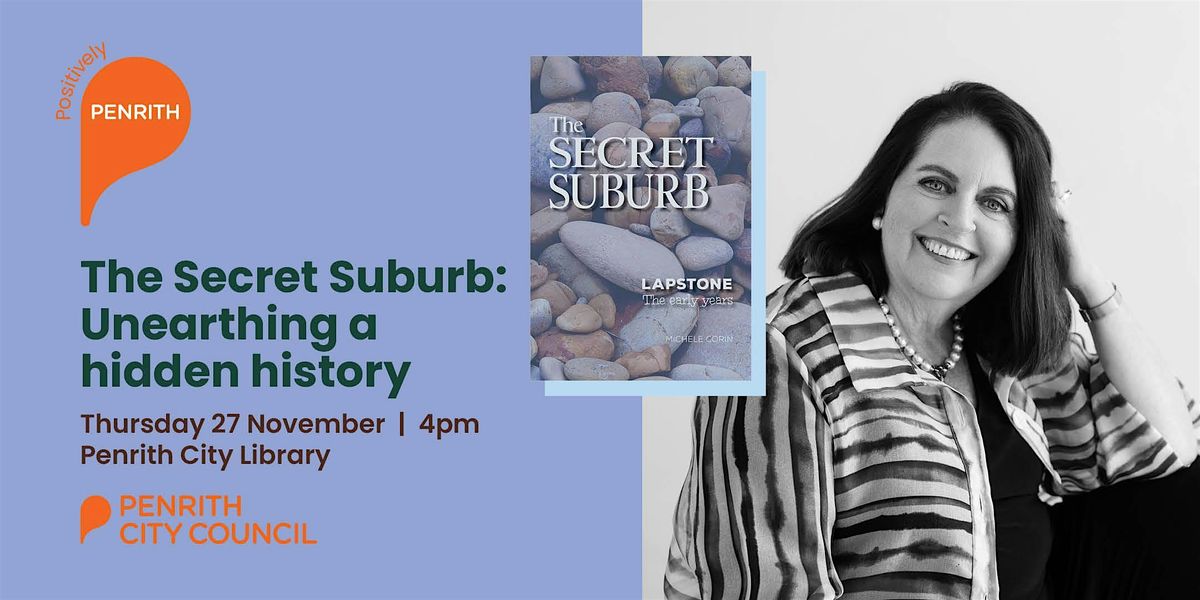 The Secret Suburb: Unearthing a hidden history