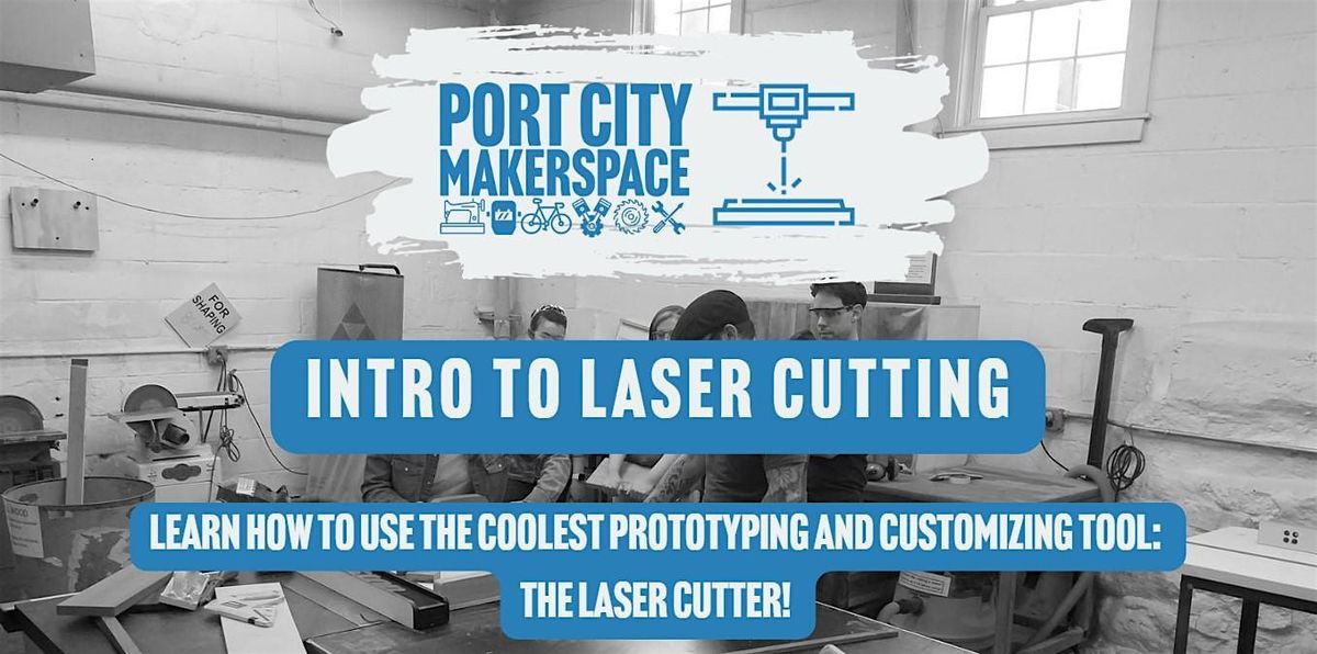 Intro to Laser Cutting Class