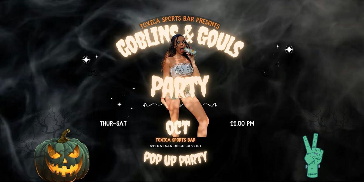 Goblins & Gouls Pop up Party RSVP for $1 Shot