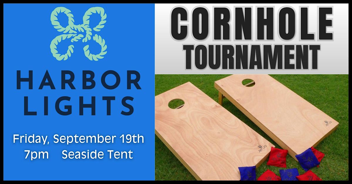 Harbor Lights Cornhole Tournament