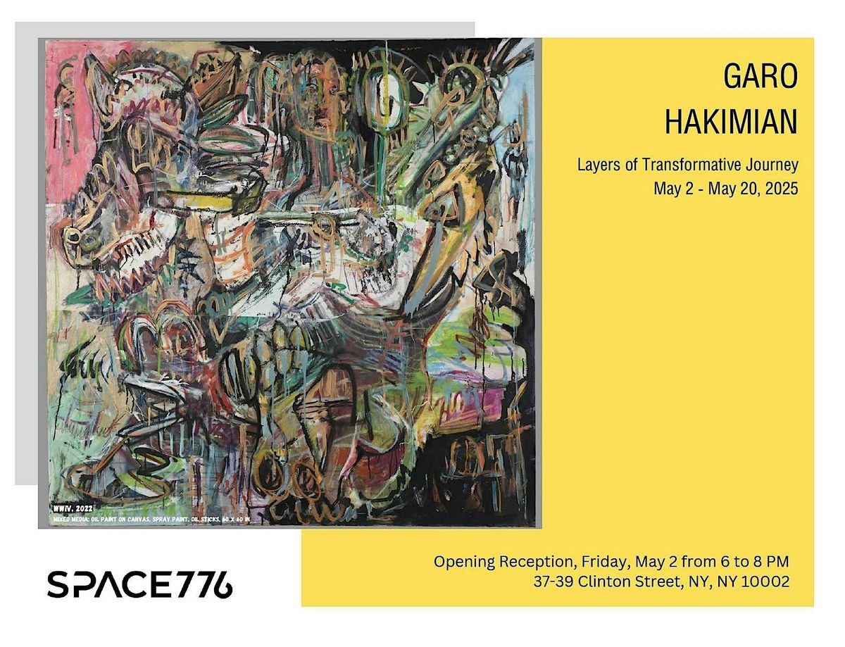 Celebrate Garo Hakimian's First Solo International Exhibition at Space 776