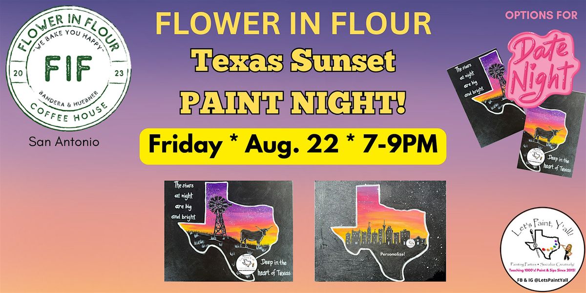 Texas Sunset PAINT NIGHT at Flower in Flour