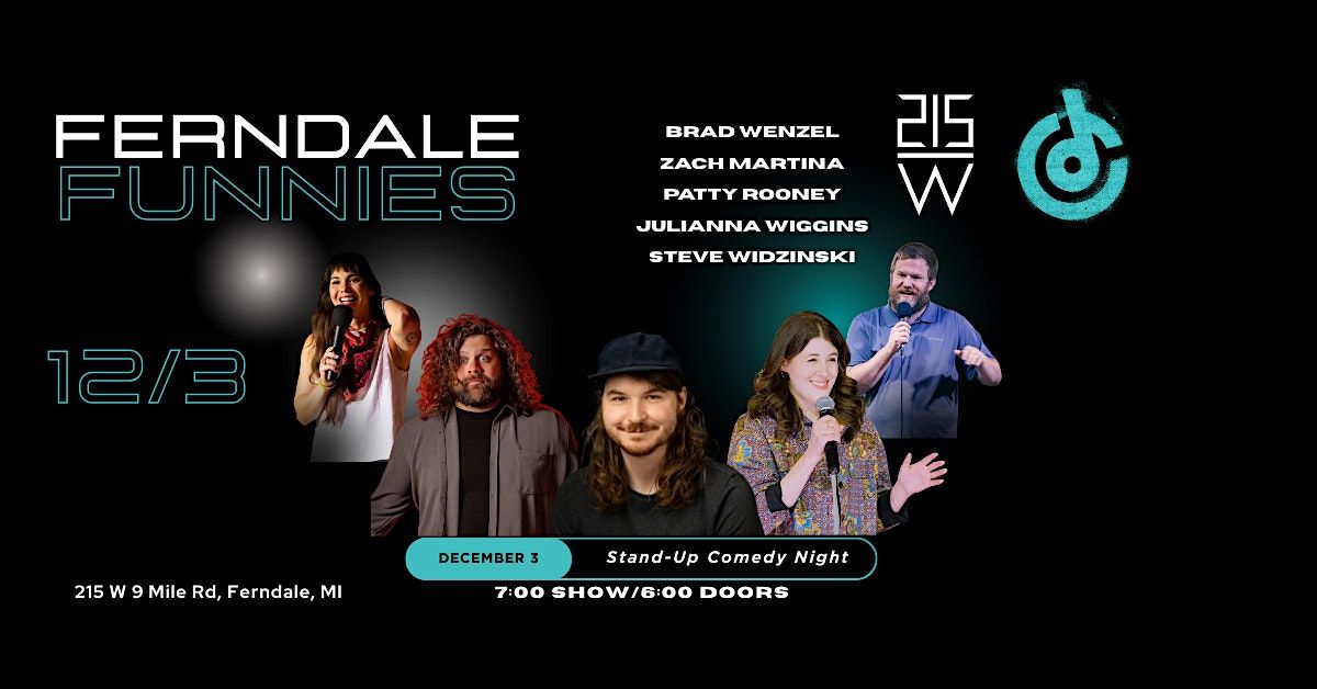 Ferndale Funnies - Stand-Up Comedy Night