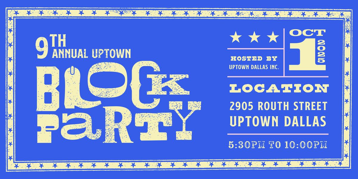9th Annual Uptown Block Party