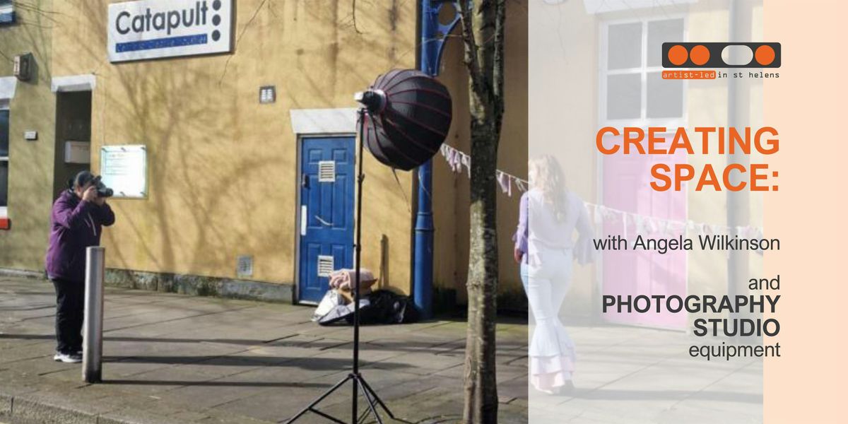 Creating Space with Angela Wilkinson and the Photography studio equipment