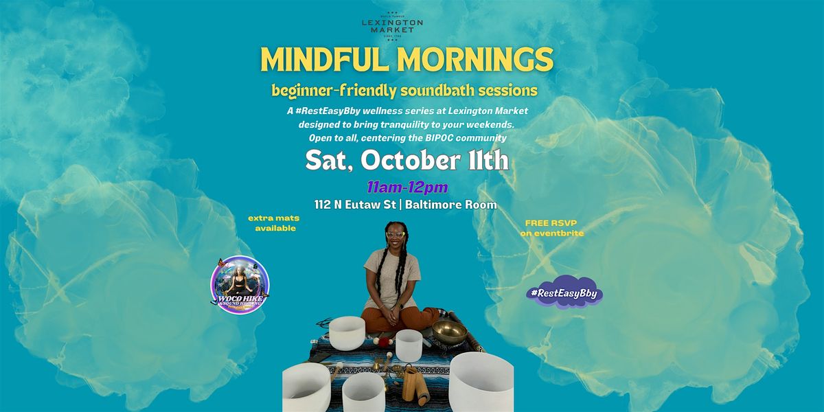 Mindful Mornings - Sound Bath with  WOCO