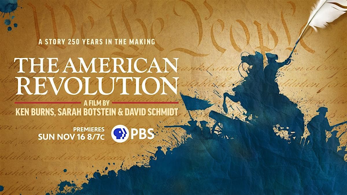 The American Revolution: Sneak Preview and Discussion
