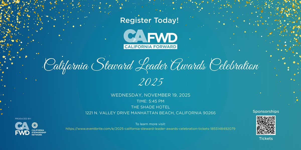 2025 California Steward Leader Awards Celebration