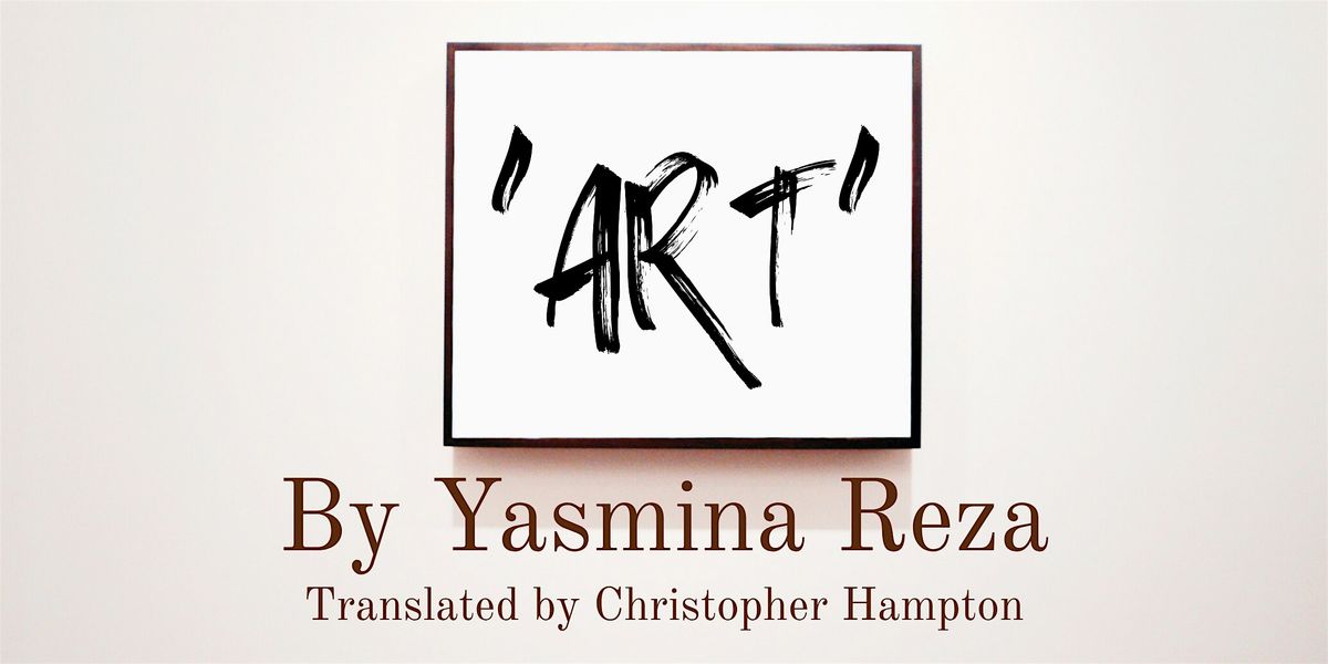 'Art' by Yasmina Reza