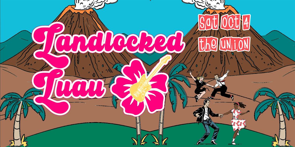 Landlocked Luau! Hawaiian-themed surf rock party at The Union