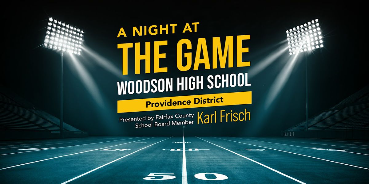 A NIGHT AT THE GAME: Woodson Cavaliers vs. Fairfax Lions