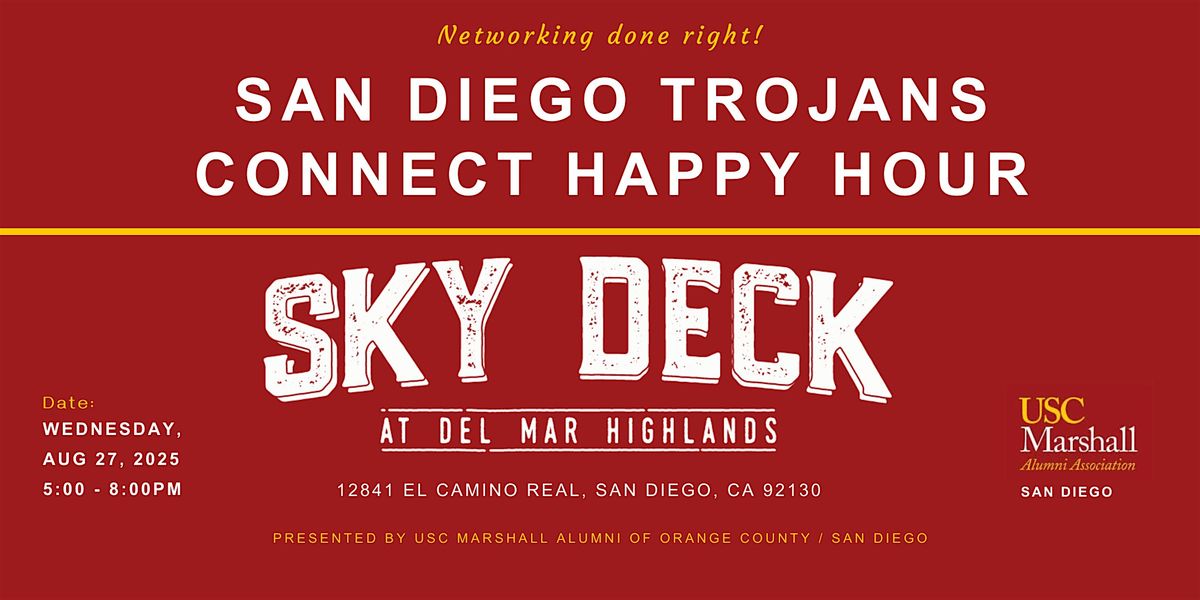San Diego Trojans Connect Happy Hour \u2013 Sky Deck - 8\/27