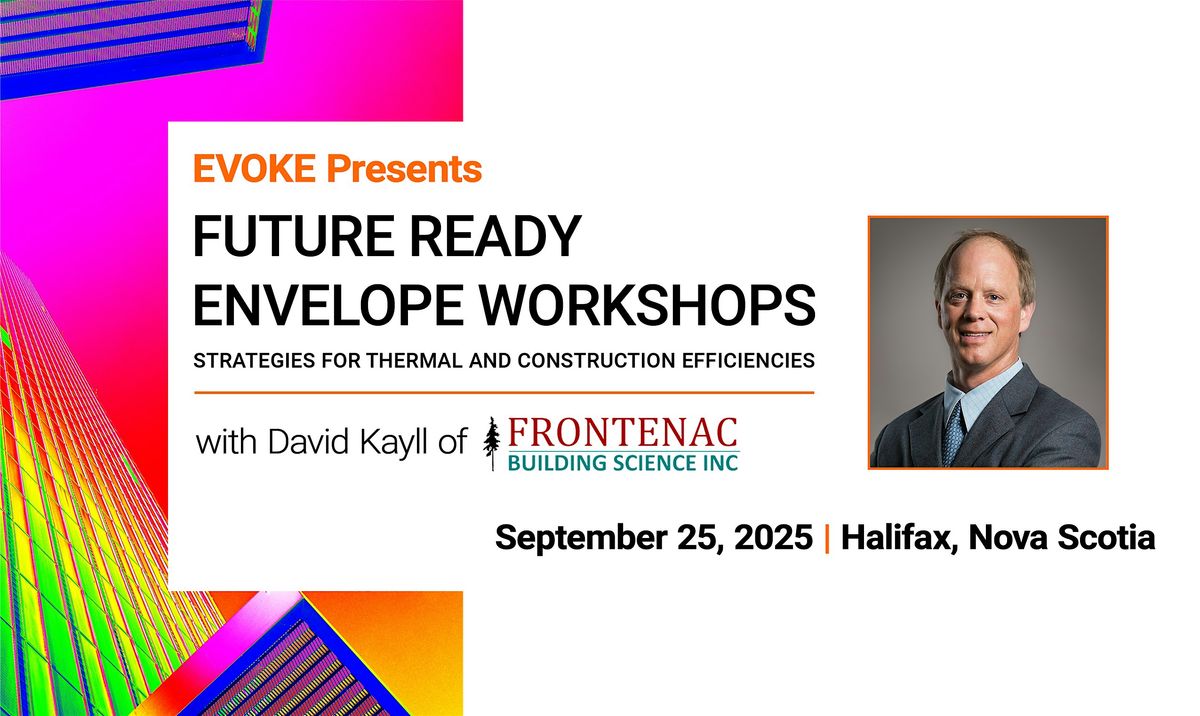 Future Ready Envelope Workshop in Halifax