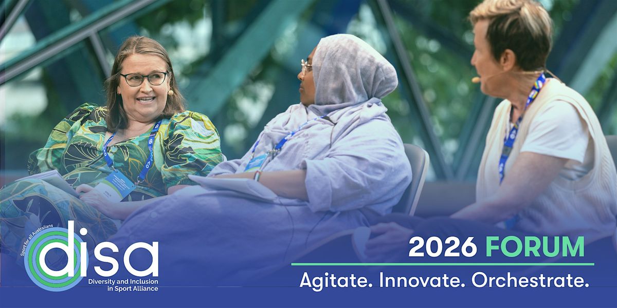 DISA 2026 Forum: Agitate, Innovate, Orchestrate.