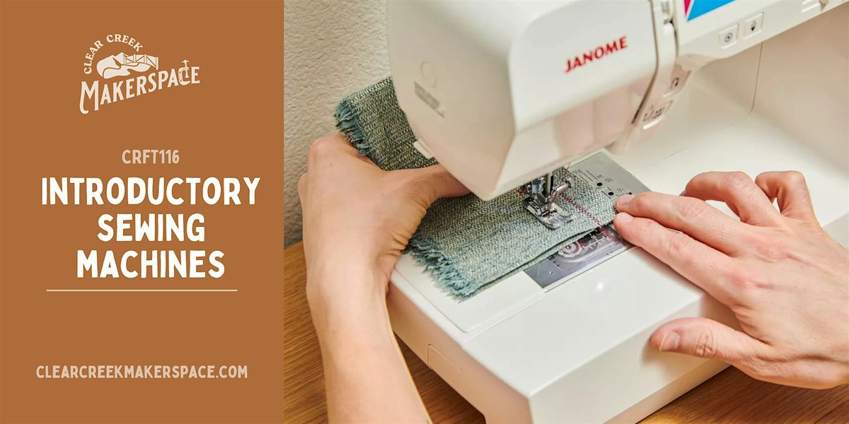 CRFT116: Introductory Sewing Machines