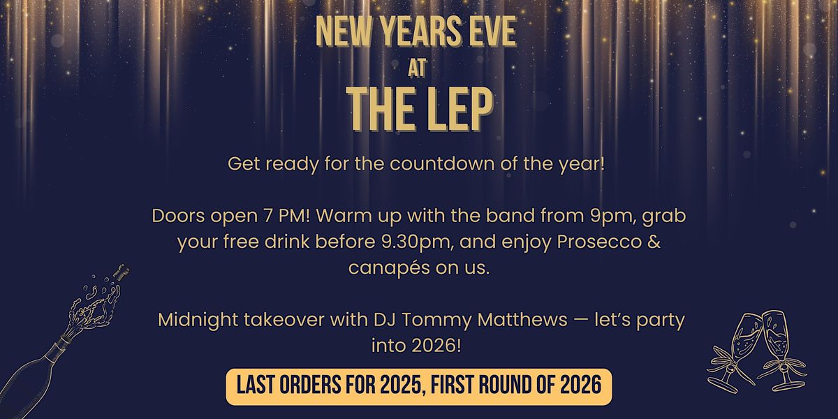 NYE @ The Lep