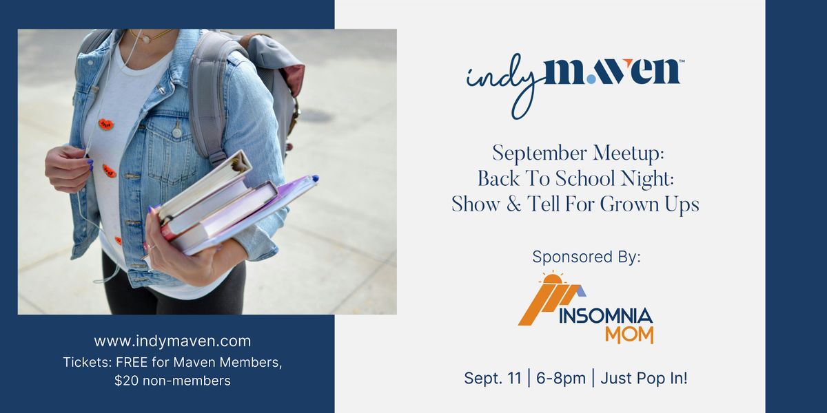 Indy Maven September Meetup | Back To School: Show & Tell For Grown Ups