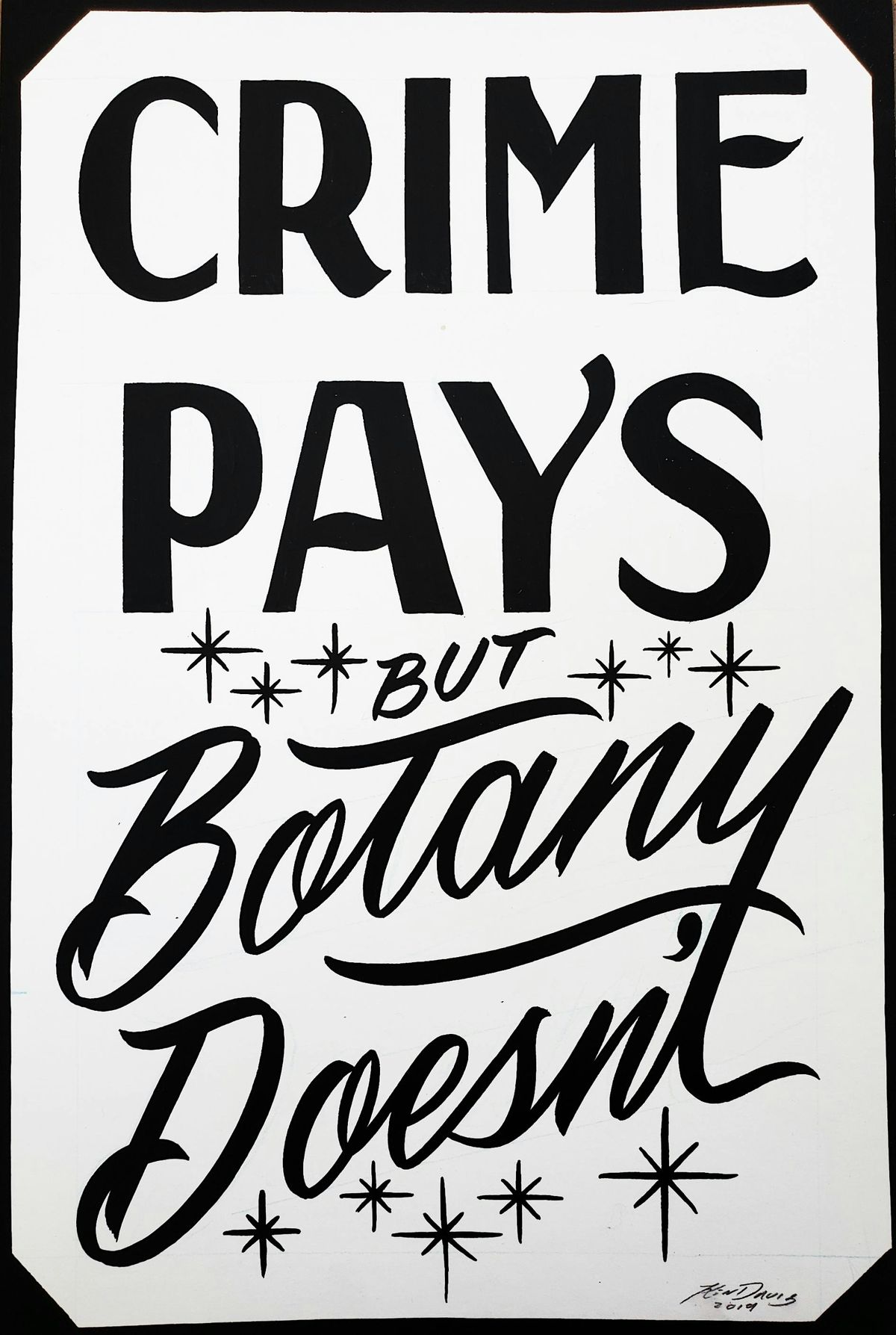 K*ll Your Lawn w. Crime Pays But Botany Doesn't - Omaha, NE - $20 don.