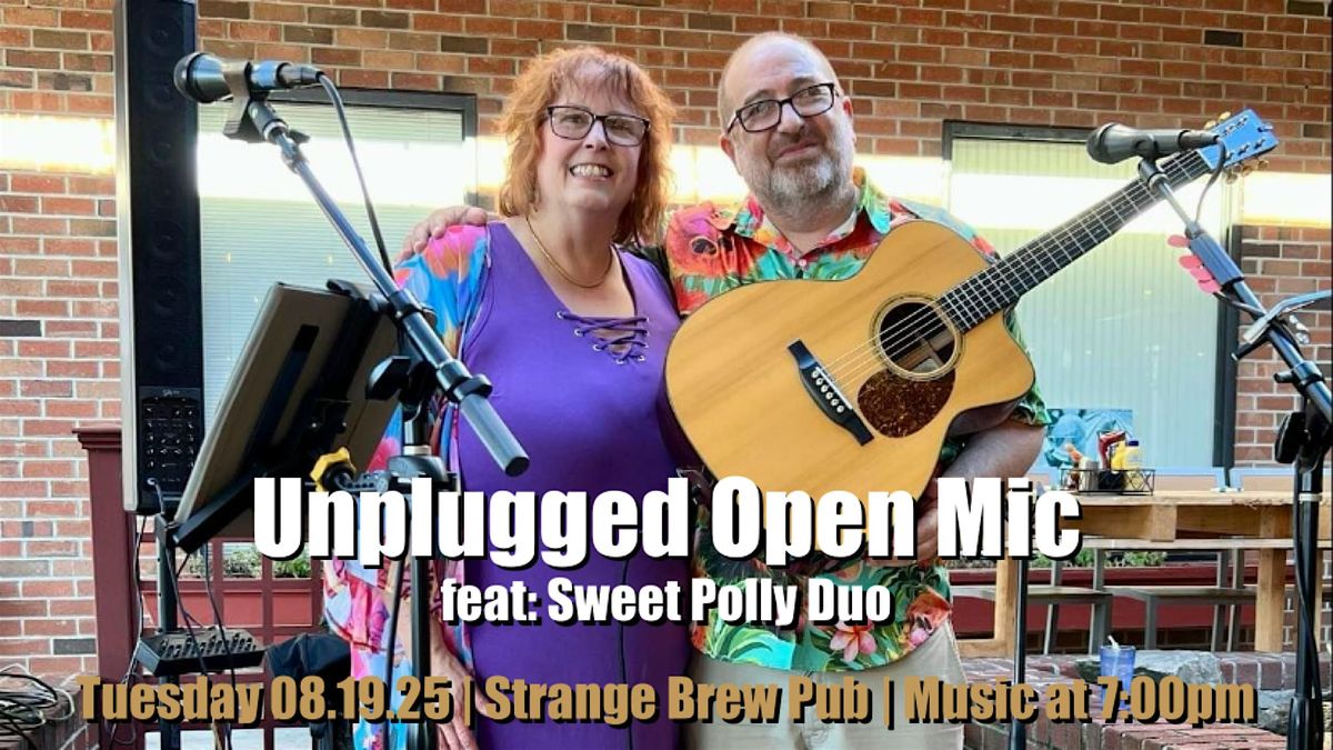 Unplugged Open Mic feat: Sweet Polly Duo