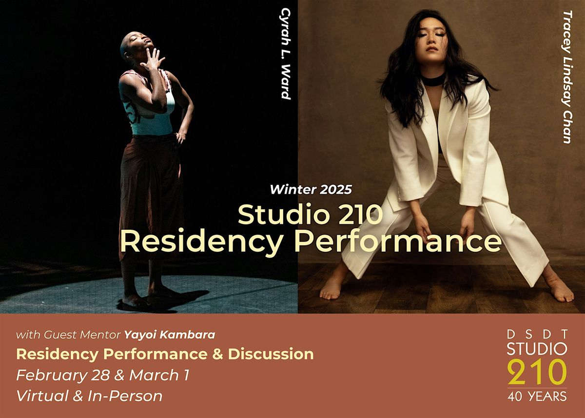 Winter 2025 Studio 210 Residency Performance (In-Person) at Studio 210 ...