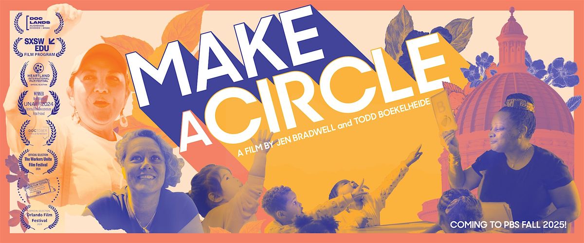 Make a Circle Documentary Screening & Panel Discussion