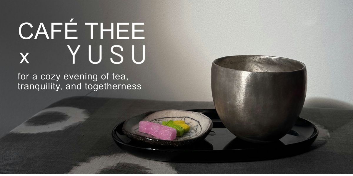 CAF\u00c9 THEE x YUSU