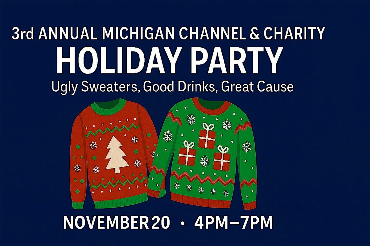 3rd Annual Michigan Channel & Charity Holiday Party