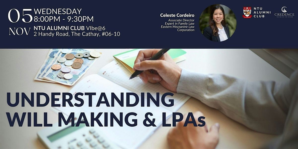 Understanding Will Making & Lasting Power of Attorney