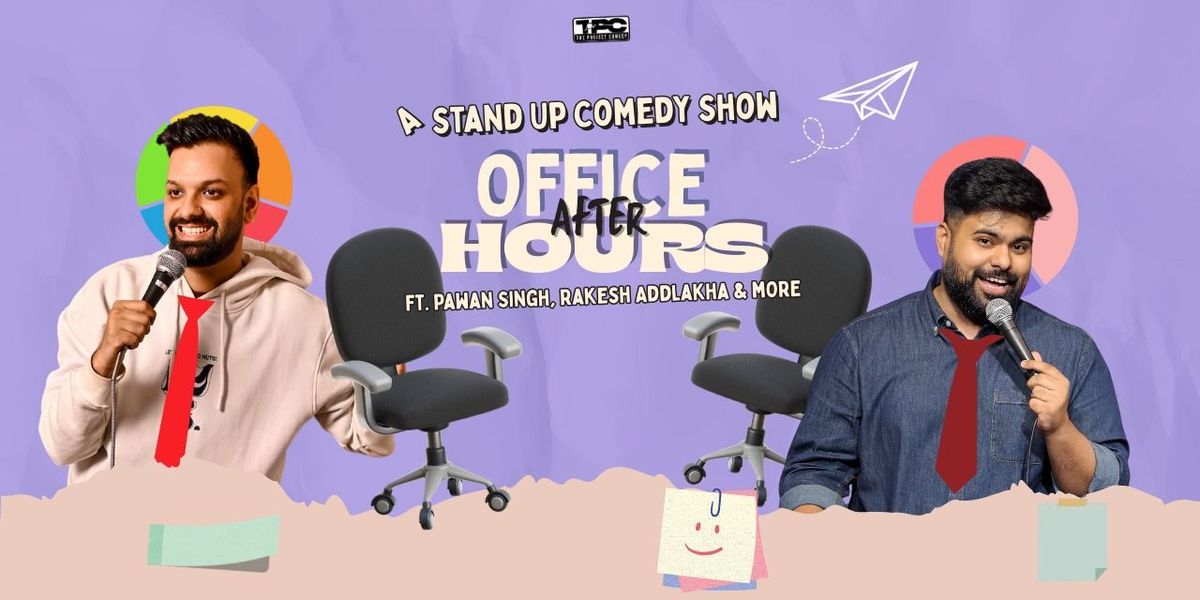 After Office Hours: A Stand Up Comedy Lineup Show