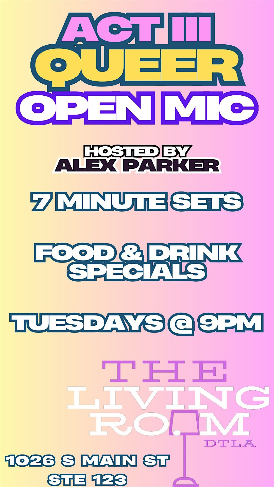 ACT III QUEER OPEN MIC