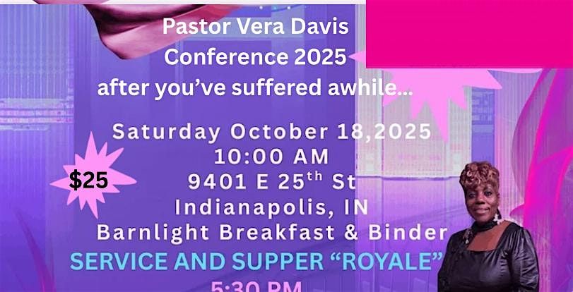 Pastor Vera Davis Conference After You\u2019ve Suffered Awhile
