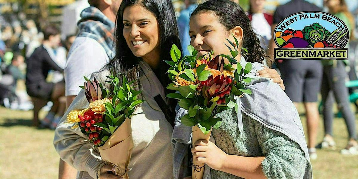 WPB GreenMarket - Flower Arranging Pop-Up Workshop