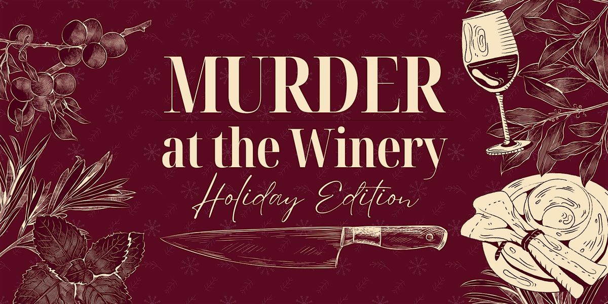 M**der at the Winery: Holiday Edition