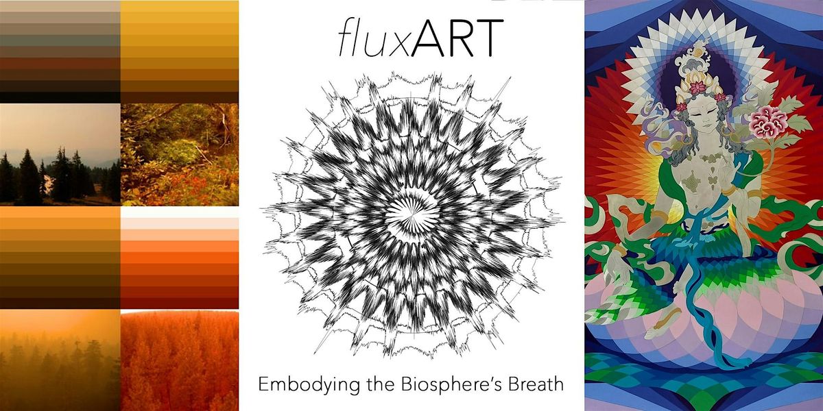 Embodying the Biosphere\u2019s Breath: fluxART Showcase