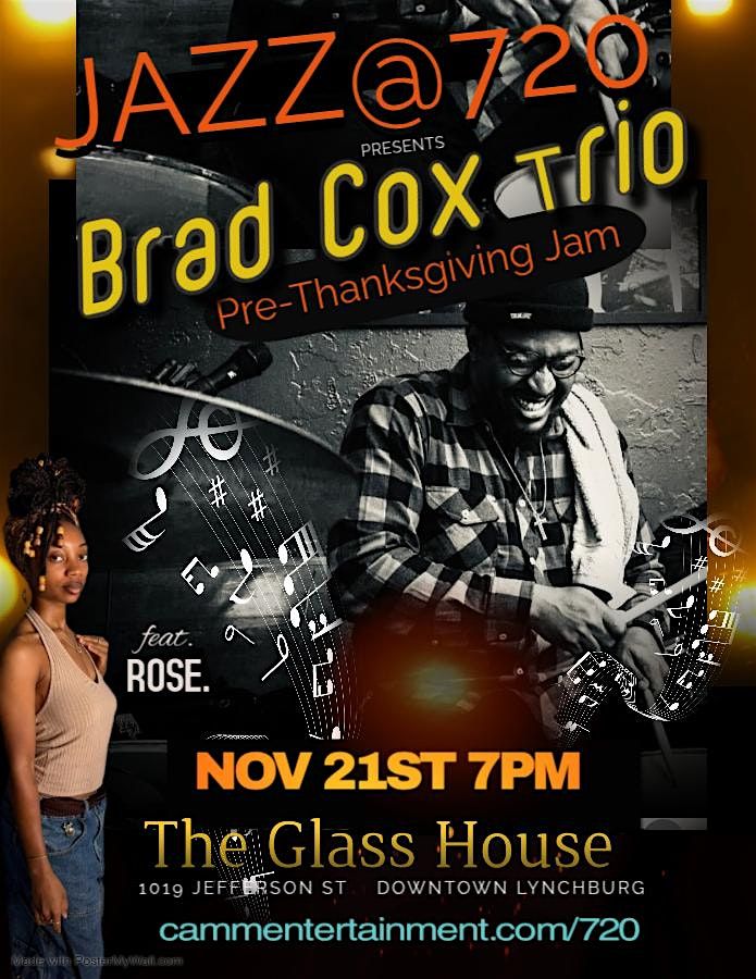 Jazz@720 presents Brad Cox Trio Pre-Thanksgiving Jam