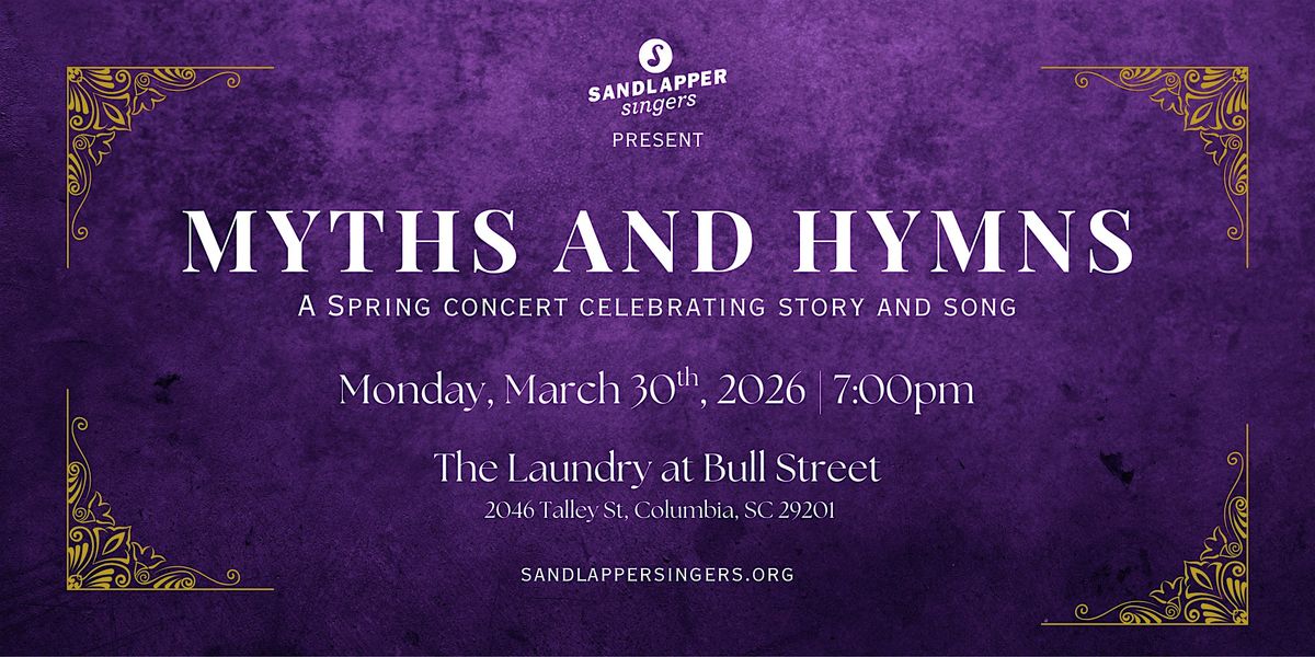 Sandlapper Singers Spring Concert: Myths and Hymns