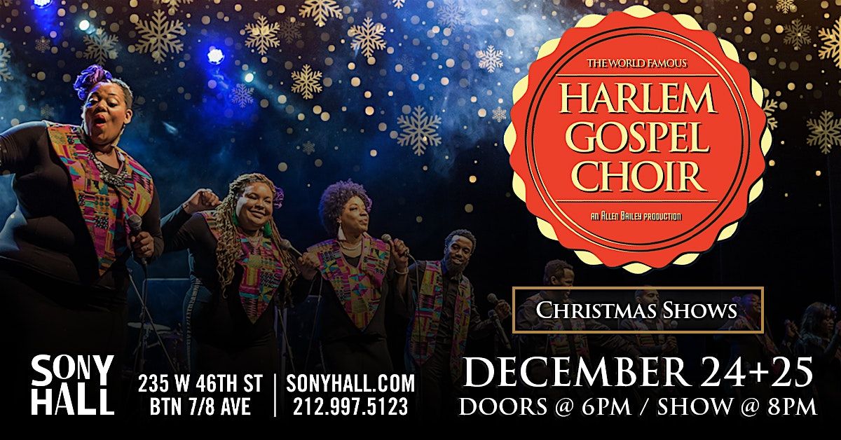 The World Famous Harlem Gospel Choir - Christmas Eve Show
