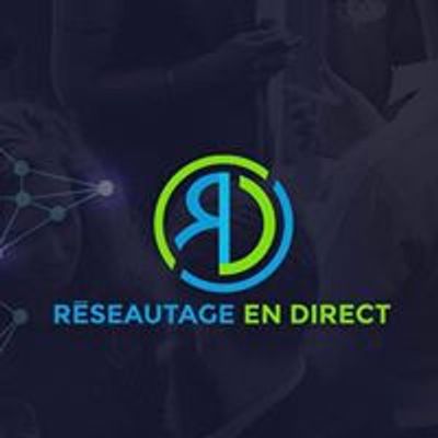R\u00e9seautage en Direct